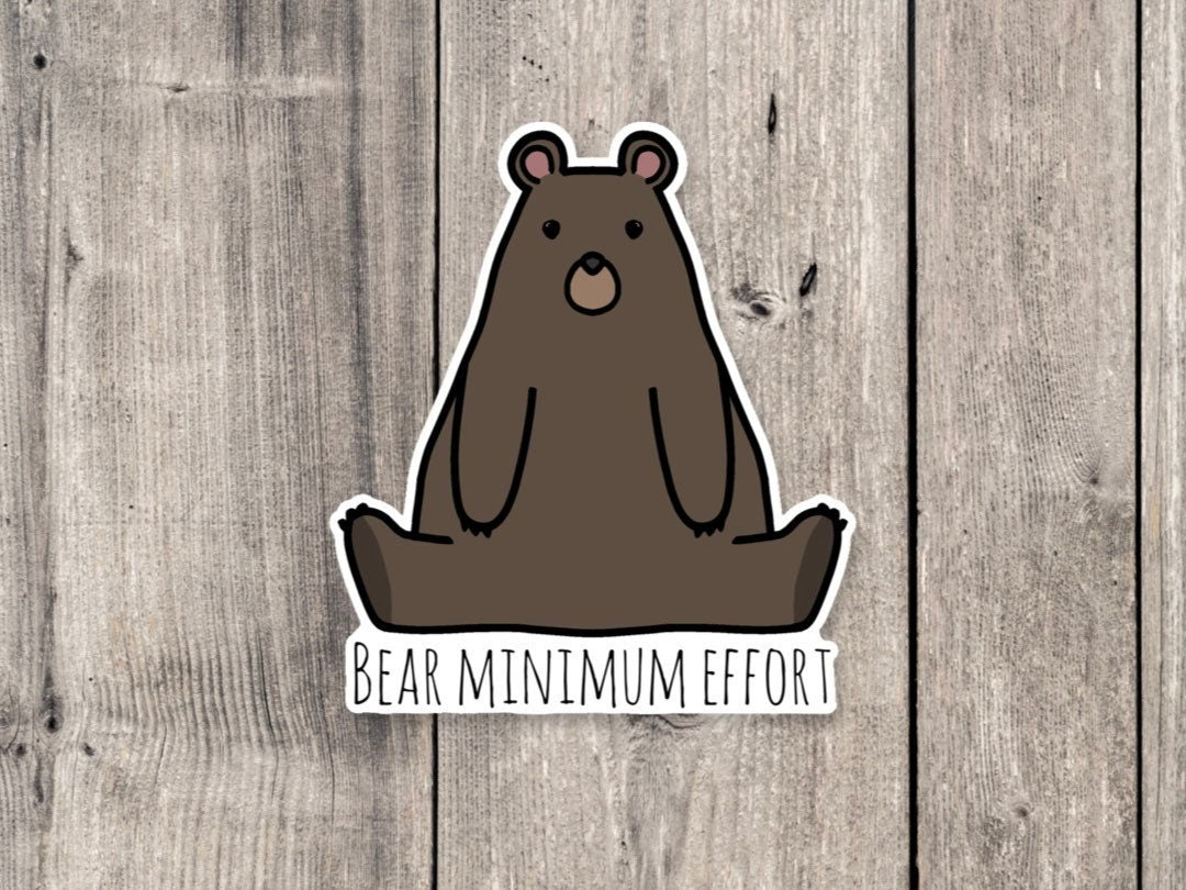 Bear sticker, funny animal stickers, punny stickers, coworker gift, water bottle stickers, animal pun, dad joke
