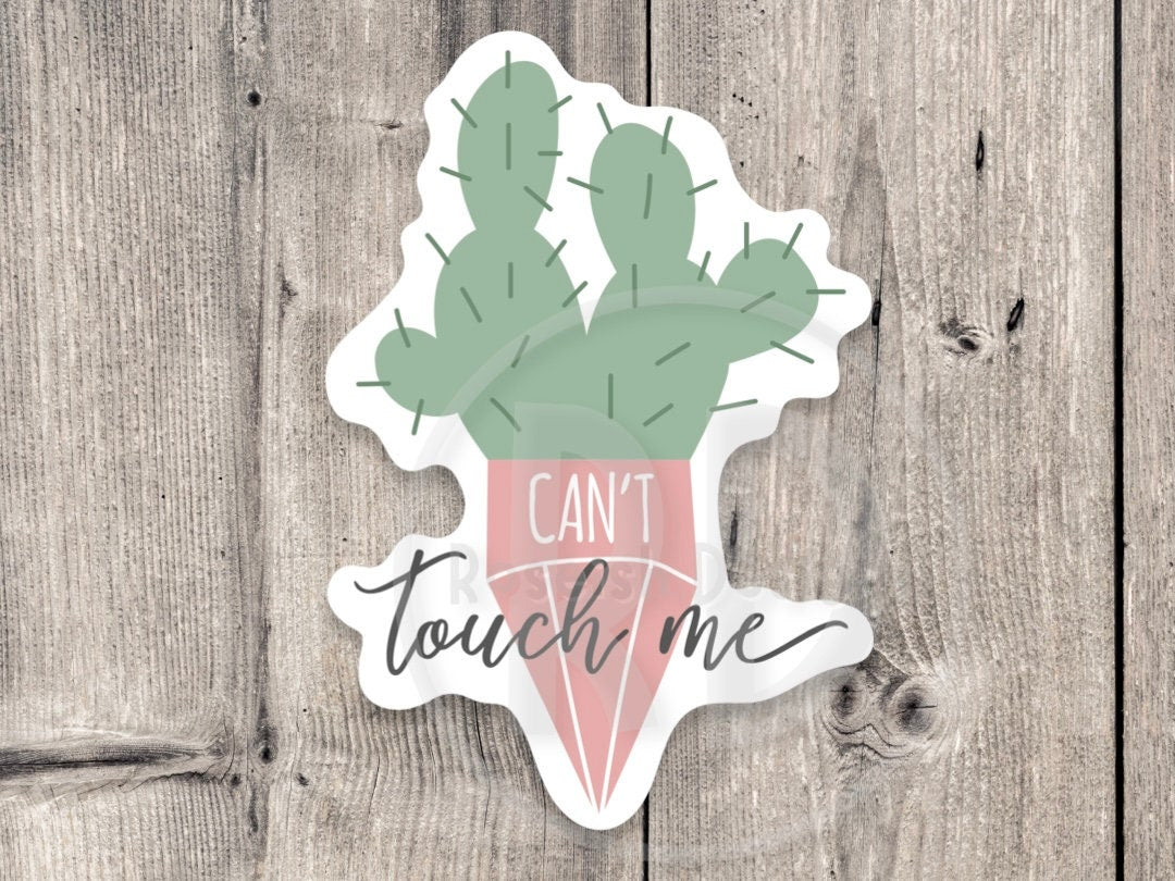 Cactus sticker, can’t touch me, water bottle sticker, laptop, plant sticker, plant mom, plant dad gift, gardening