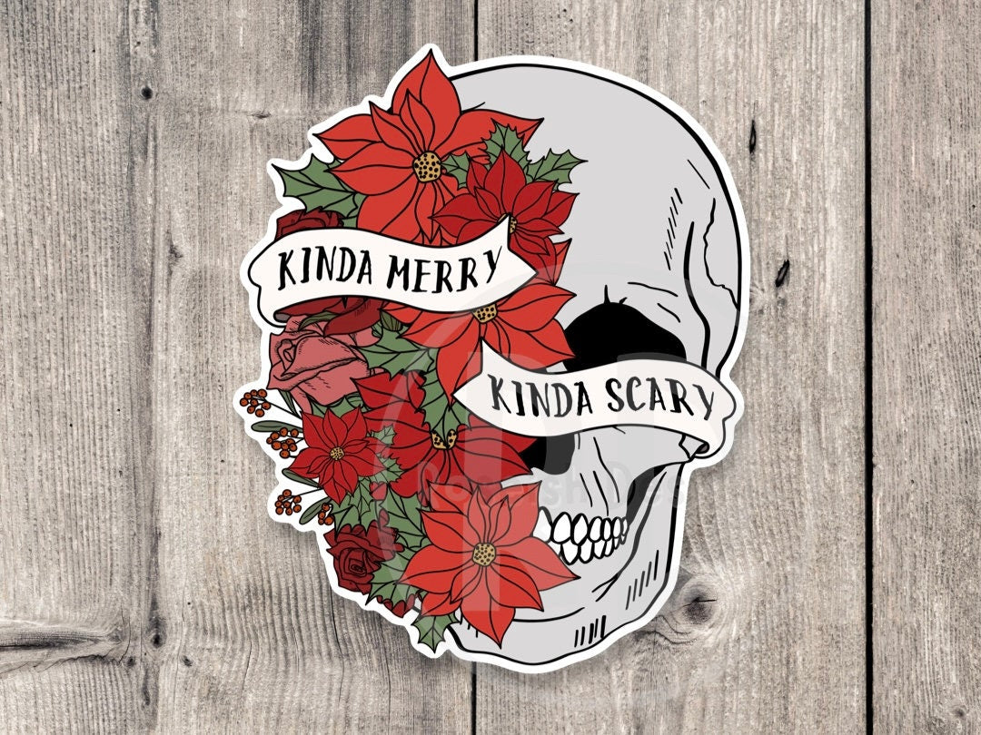 Kinda merry kinda scary sticker, Christmas stickers for water bottle, Christmas skull, goth, stocking stuffer, Christmas quotes