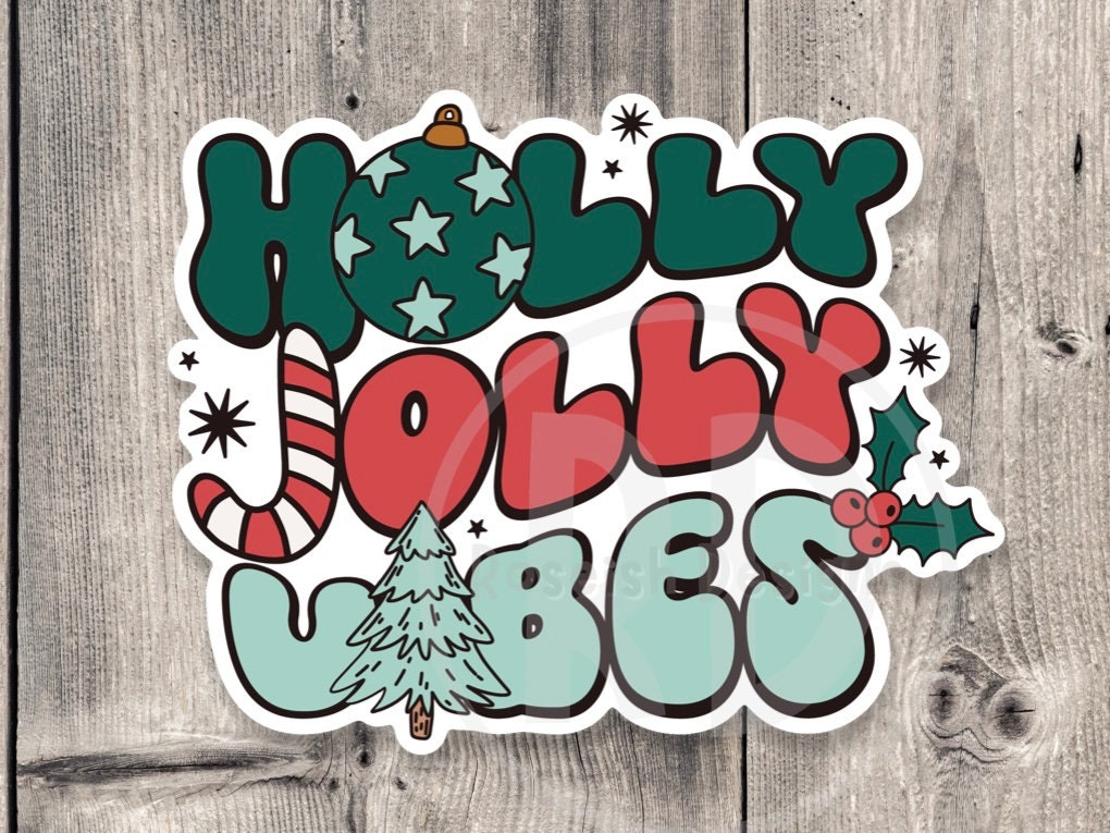 Holly jolly vibes sticker, cute Christmas stickers for water bottle, stocking stuffer, Christmas quotes
