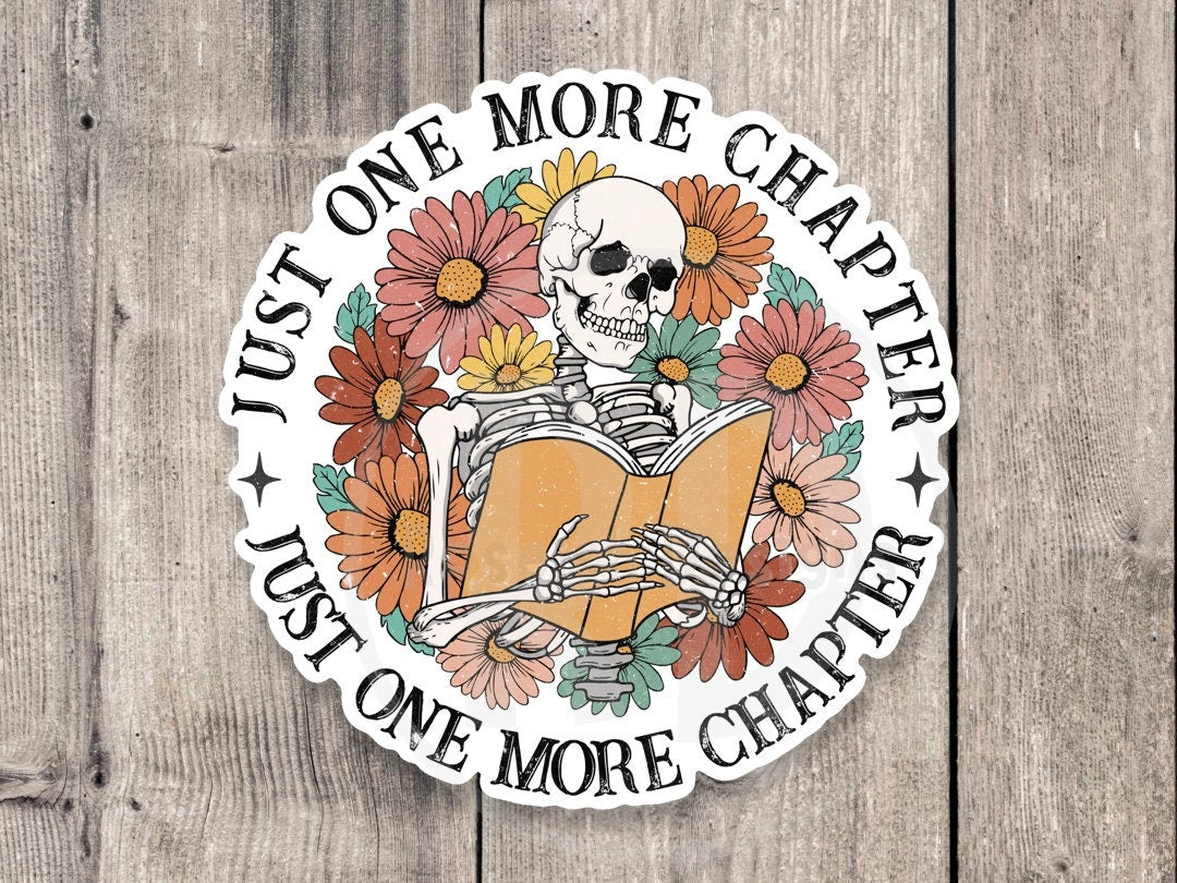 Just one more chapter sticker, book worm, book nerd, water bottle sticker, reading quotes, book lover gift, cute