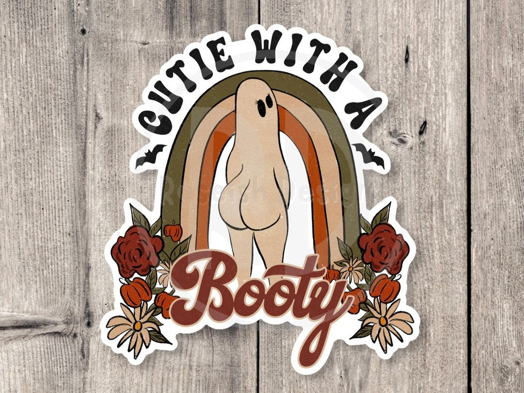 Cutie with a booty sticker, spooky vibes, Halloween stickers, cute ghost, retro stickers, water bottle stickers, Halloween lover, funny