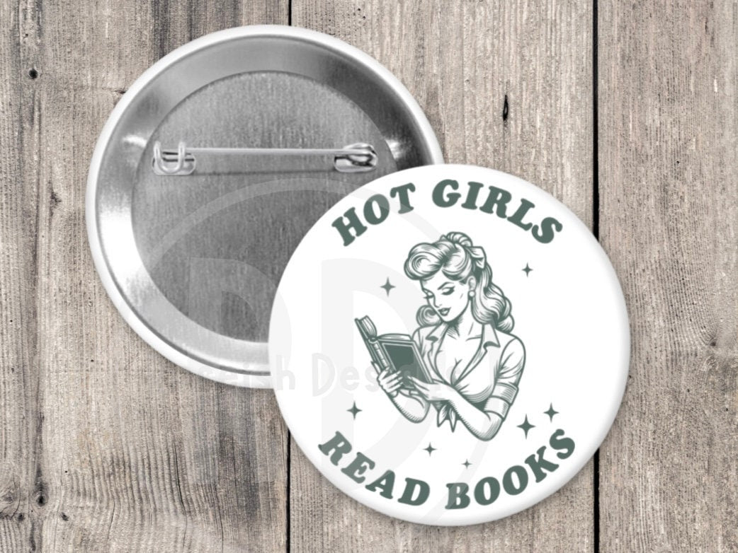 Book Lover Pinback Button - Hot Girls Read Books Retro Pin for Bookworms