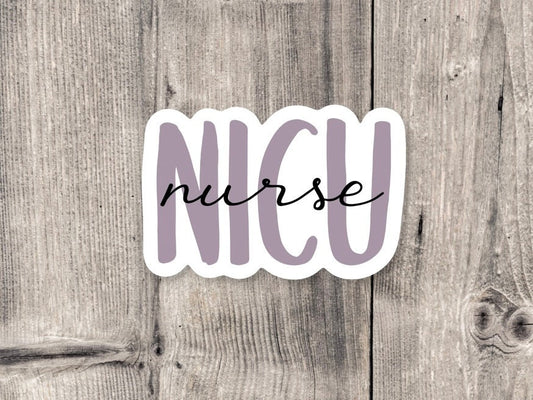 NICU Nurse Healthcare - Vinyl Sticker