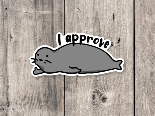 Funny Seal Sticker - Seal of Approval - Vinyl Sticker