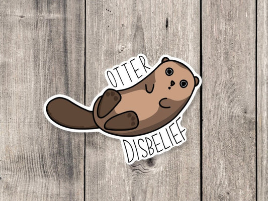 Cute otter sticker, punny stickers, otter disbelief, funny animal stickers, puns, water bottle sticker, punny jokes