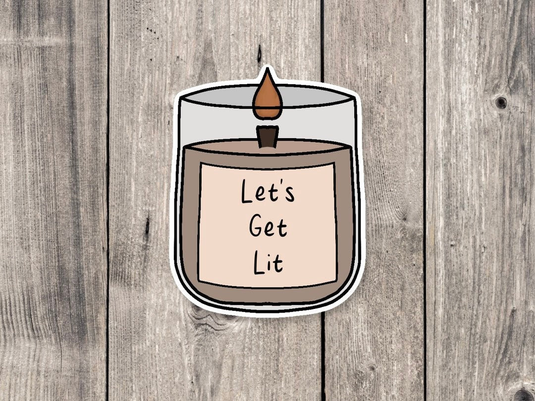 Let's Get Lit Funny Fall Candle - Vinyl Sticker