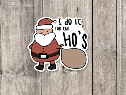 Funny Santa Sticker, cute Santa, funny Christmas quotes, holiday stickers, water bottle sticker, Christmas jokes, stocking stuffer, mature
