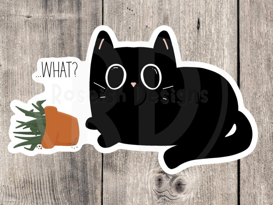 Funny cat sticker, plant lover, cat mom gift, black cat what, kawaii cat, cute kitty, water bottle sticker, stocking stuffer for cat lovers