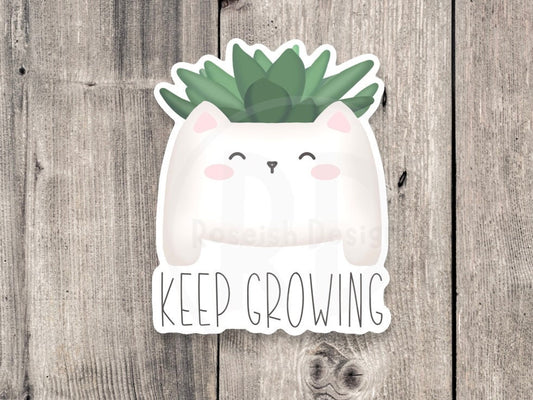 Keep growing, succulent sticker for plant lovers, cute cat planter sticker, inspirational quotes, water bottle sticker, houseplant