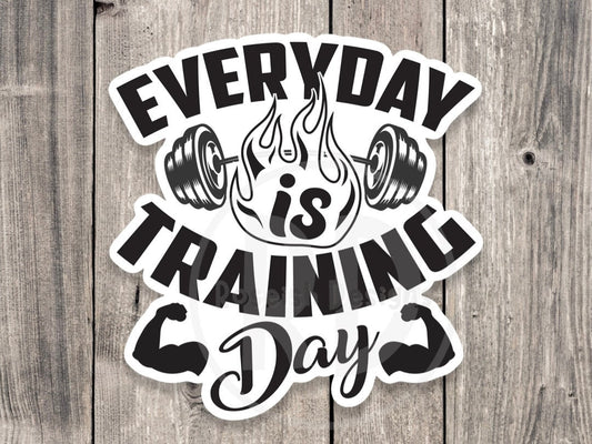 Every day is training day sticker, gym motivation, fitness, gym lover gift, motivational sticker, water bottle sticker, workout