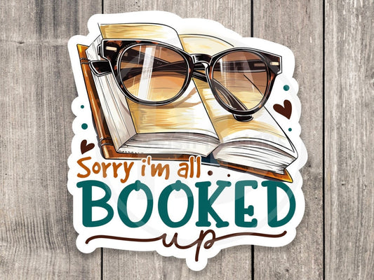 Sorry I’m all booked sticker, book worm, book nerd, water bottle sticker, reading quotes, book lover gift, cute, introvert stickers