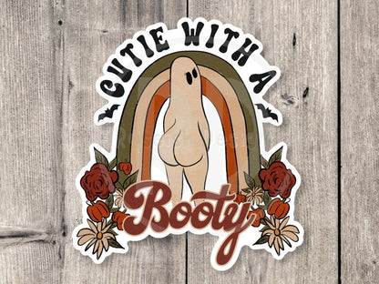 Cutie with a booty sticker, spooky vibes, Halloween stickers, cute ghost, retro stickers, water bottle stickers, Halloween lover, funny