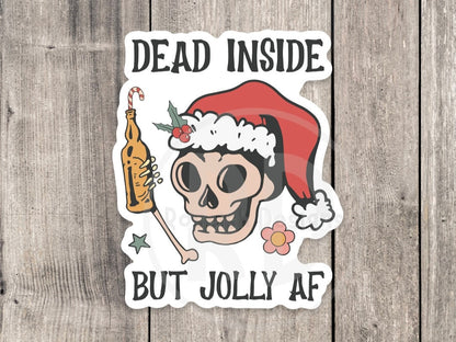Dead Inside Jolly AF Funny Christmas - Vinyl Sticker