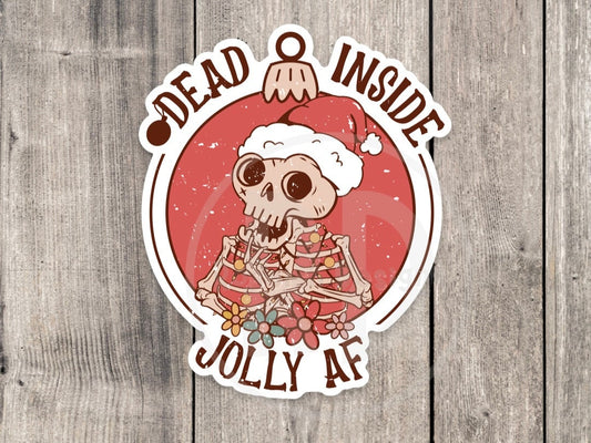 Funny Christmas Sticker, dead inside, jolly af, stocking stuffer, adult humor, water bottle sticker, small gifts, laptop sticker