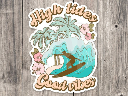 High Tides and Good Vibes Beach Vintage - Vinyl Sticker