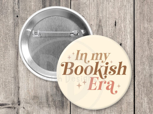 In my Bookish Era, Book lover pinback button, 1.5 inch, metal backing, retro, bookworm gift, reading quotes, book club pin