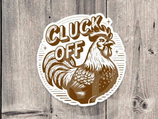 Cluck Off, Punny Rooster Water Bottle Sticker, Funny Animal Gifts, Antisocial Quote Stickers, Offensive Sayings, Mature