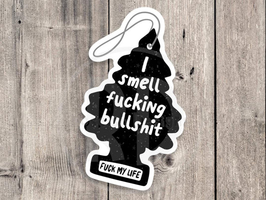I smell bullshit Funny Water Bottle Sticker, mature, adult humor, offensive laptop sticker, best friend gift, mental health, coworker gift