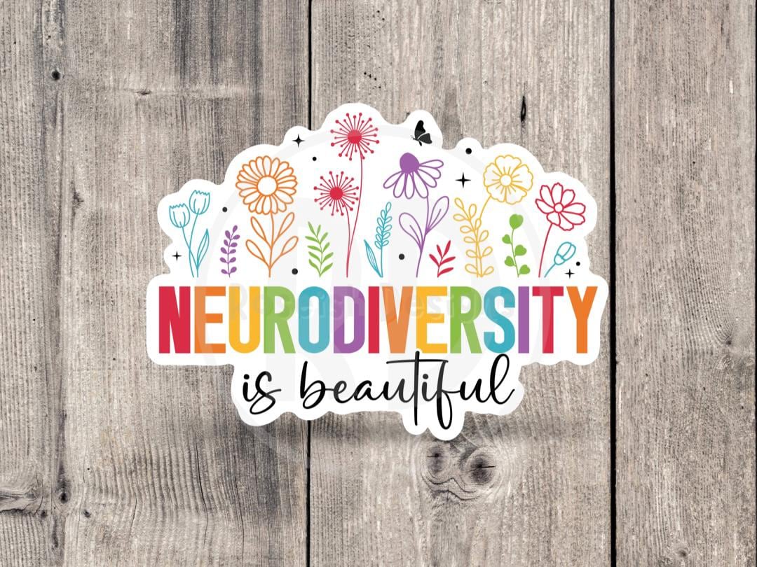 Neurodiversity is Beautiful Rainbow - Vinyl Sticker