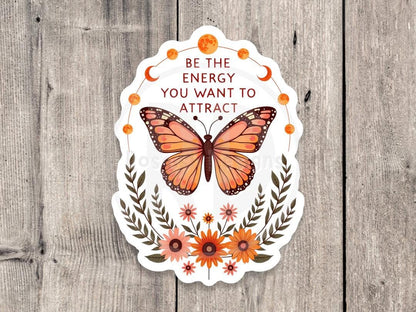 Mystical water bottle sticker, positive quotes, be the energy you wish to attract, witchy gifts, manifestation laptop sticker, self care