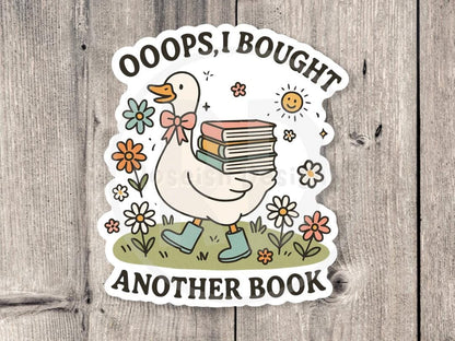 Oops I Bought Another Book Sticker, Funny book lover gift, cute reading sticker for readers, Bookish humor, cute duck water-bottle sticker