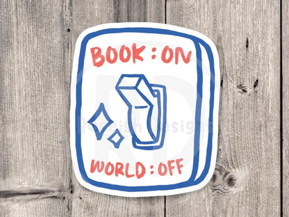 Book On, World Off sticker, book worm, book nerd quote, funny bookish water bottle sticker, reading quotes, book lover gift