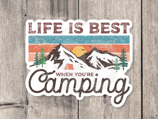 Life is Best When You’re Camping, Adventure sticker, outdoorsy gifts, hiking stickers, camping life, travel water bottle sticker