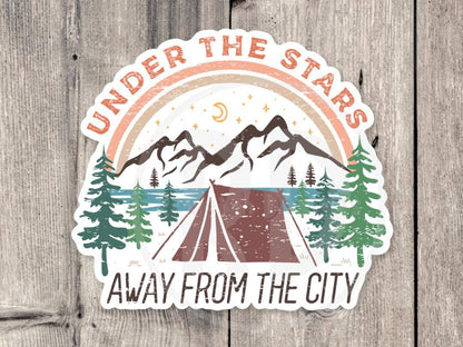 Under the Stars, Away from the city, Adventure sticker, outdoorsy gifts, hiking stickers, camping life, travel water bottle sticker