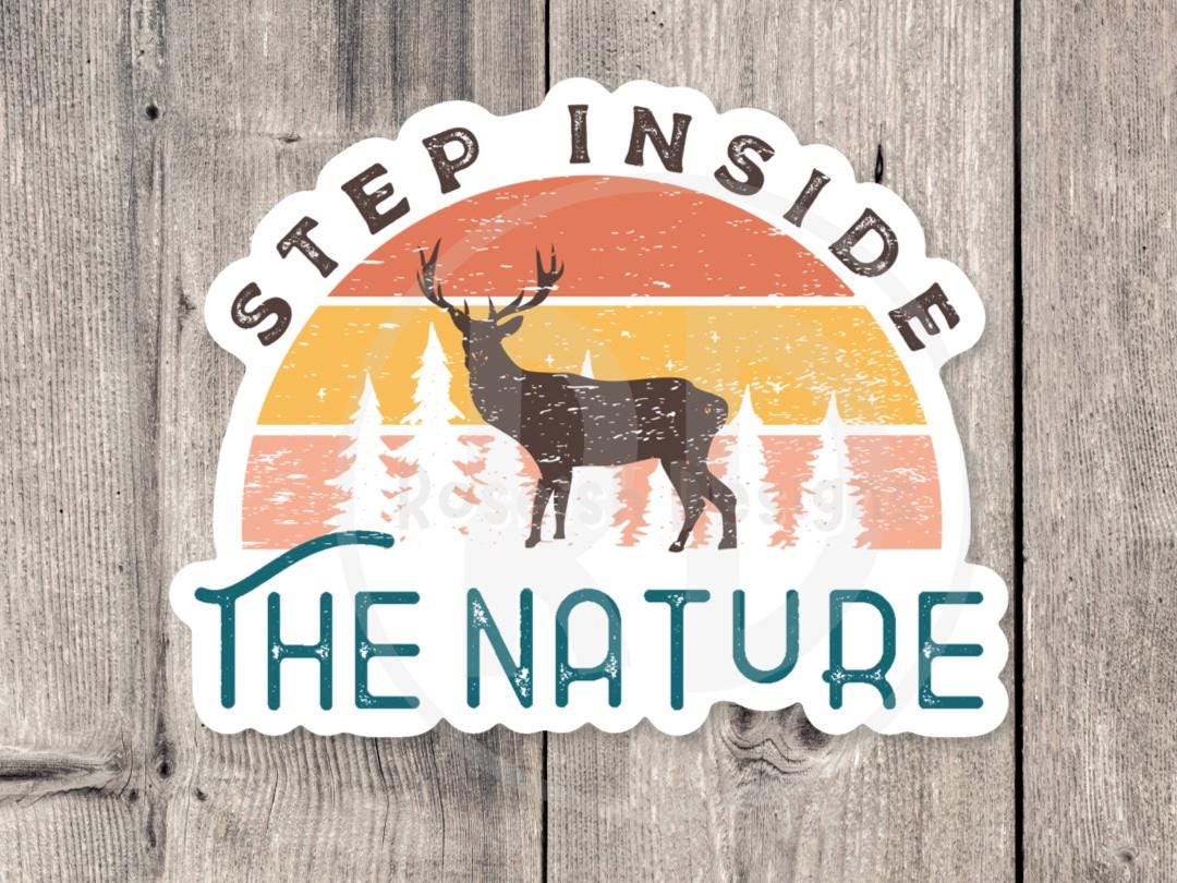 Retro Nature Sticker, Deer and Forest Vinyl Sticker, Step Inside the Nature Quote, Hiking Adventure Water Bottle Sticker, Outdoorsy