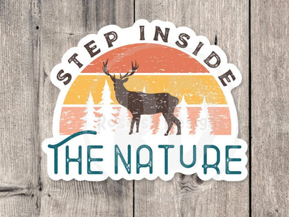Retro Nature Sticker, Deer and Forest Vinyl Sticker, Step Inside the Nature Quote, Hiking Adventure Water Bottle Sticker, Outdoorsy