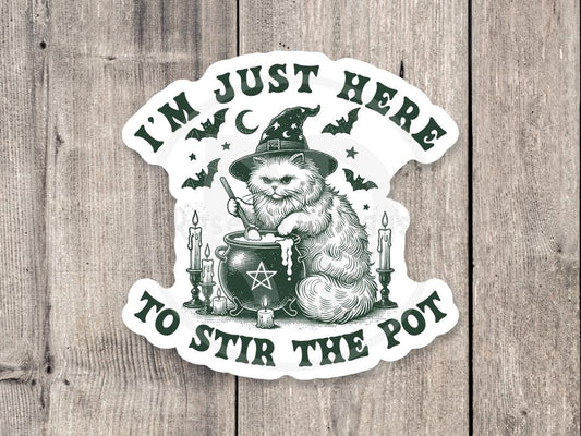 Just here to stir the pot, funny water bottle sticker, witchy halloween cat, spooky cauldron, offensive gift, sassy sticker quote, cat lover