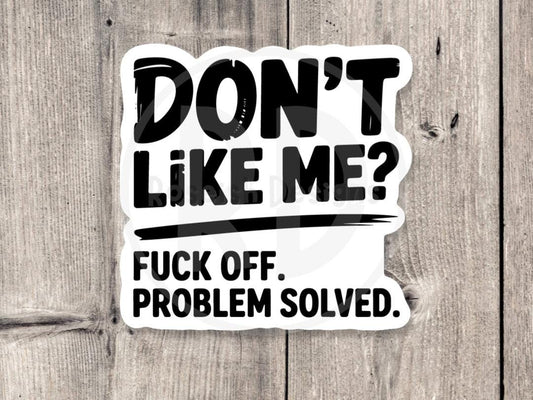 Funny Offensive F*ck Off Sticker: Sarcastic Laptop Sticker