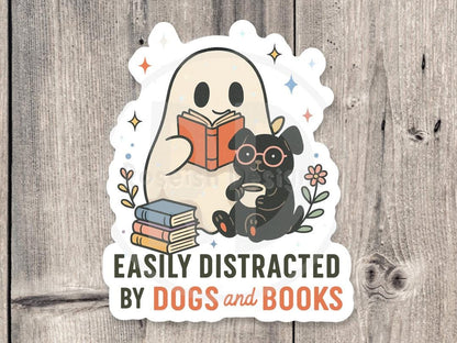 Easily Distracted by Dogs and Books Sticker – Cute Ghost & Dog Book Lover Vinyl Sticker, Funny Reading Gift for Dog Moms and bookworms