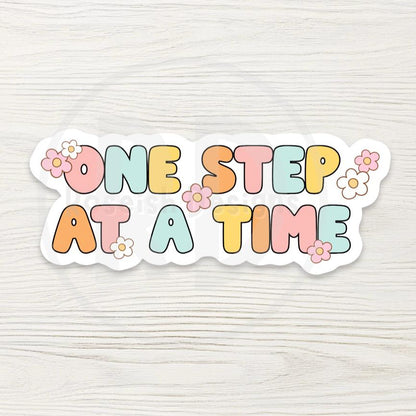 One Step at a Time Sticker: Pastel Floral Mental Health Vinyl Sticker