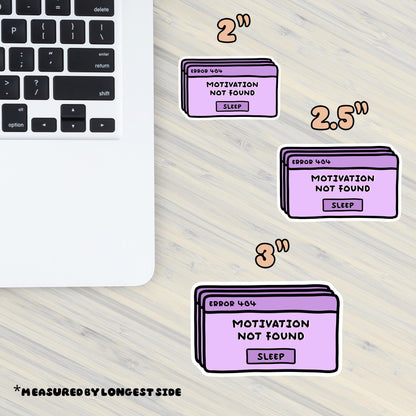 Error 404 Motivation Not Found Sticker: Dark Humor Meme Vinyl Sticker