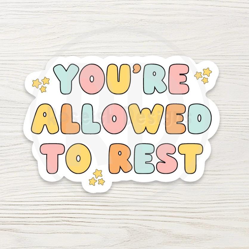 You're Allowed to Rest Water Bottle Sticker: Pastel Mental Health Reminder