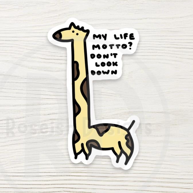 Giraffe Sticker: Don't Look Down Life Motto Decal, Motivational Quote