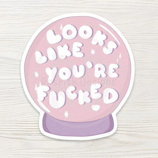 Funny Crystal Ball Sticker, Sarcastic Fortune Teller Decal, Dark Humor Witchy Gift, Snarky and Relatable