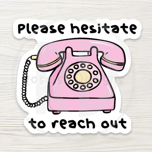Funny Introvert Water Bottle Sticker - "Please Hesitate To Reach Out" - Sarcastic Office Gift