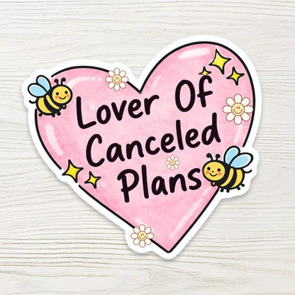 Funny “Cancelled Plans” Vinyl Sticker - Relatable Introvert Quote - Sarcastic Gift
